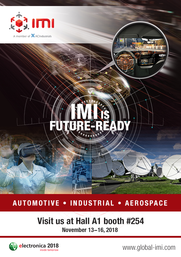 FA_IMI-EDM-SEPT-2018 - IMI provides a glimpse of its game-changing agenda at Electronica 2018 - IMI News FA_IMI-EDM-SEPT-2018 - IMI provides a glimpse of its game-changing agenda at Electronica 2018 - IMI News